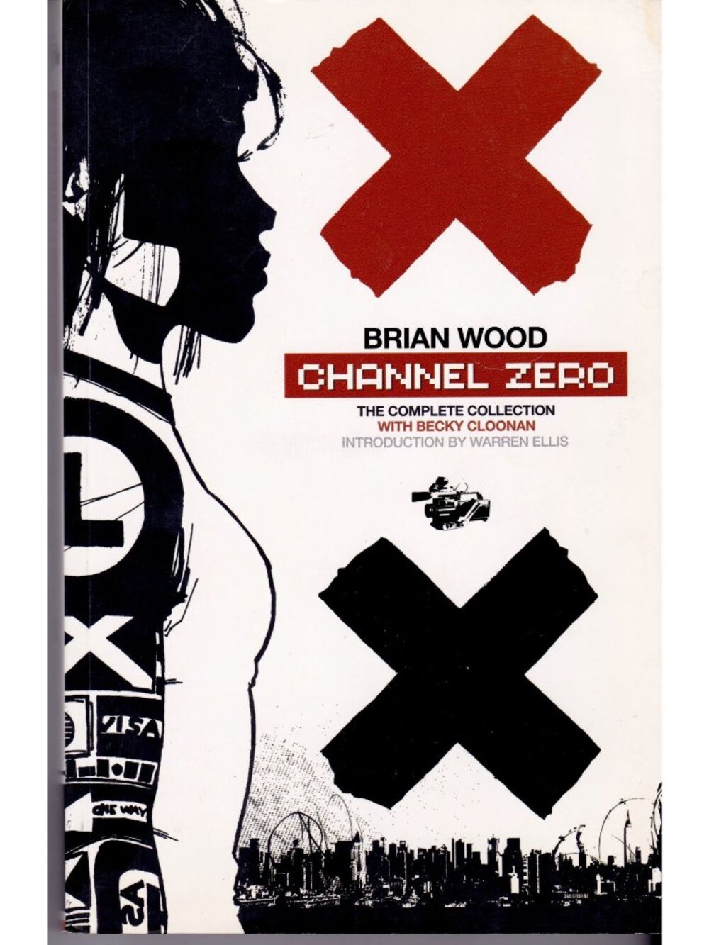 Channel Zero The Complete Collection TPB Brian Wood Becky Cloonan Dark Horse